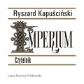 Dokument, literatura faktu, reportaże, biografie - audiobooki: Imperium - audiobook