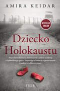 Dokument, literatura faktu, reportaże, biografie: Dziecko Holokaustu - ebook