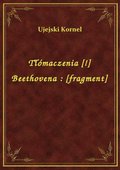 Tłómaczenia [!] Beethovena : [fragment] - ebook