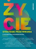 Życie. Strategie przetrwania - ebook