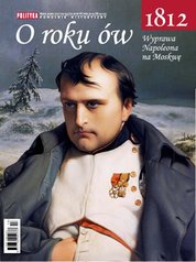 : Pomocnik Historyczny Polityki - e-wydanie – O roku ów: 1812