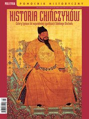 : Pomocnik Historyczny Polityki - e-wydanie – 5/2022 Historia Chińczyków