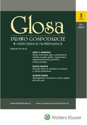 : Glosa - Prawo Gospodarcze w Orzeczeniach i Komentarzach - e-wydanie – 3/2023