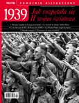 : Pomocnik Historyczny Polityki - 1939 Jak rozpętała się II wojna światowa 