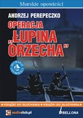 Operacja „Łupina orzecha” - audiobook