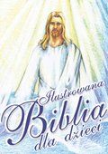 Ilustrowana biblia dla dzieci - ebook