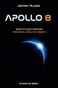 Apollo 8. Ekscytująca historia pierwszej misji na Księżyc - ebook