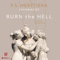 Burn the Hell. Runda trzecia - audiobook