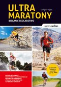 Samo Sedno - Ultramaratony biegowe i kolarskie - ebook