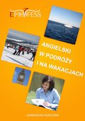 Praktyczna edukacja, samodoskonalenie, motywacja: Angielski w Podróży i na Wakacjach - ebook