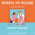 Romans i erotyka: When in Rome. Rzymskie wakacje - audiobook