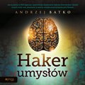 Psychologiczne: Haker umysłów - audiobook