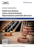 Kodeks karny skarbowy Ustawa o kontroli skarbowej Odpowiedzialność podmiotów zbiorowych - ebook