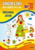 Angielski dla dzieci 6-8 lat. Ćwiczenia. Jesień - ebook