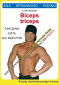 Biceps, triceps. Ćwiczenia, dieta dla mężczyzn. Porady doświadczonego trenera. Siła, Sprawność, Piękno - ebook