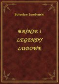 Baśnie I Legendy Ludowe - ebook