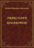 ebooki: Franciszek Kozakowski - ebook