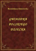 ebooki: Gwiazdka Polskiego Dziecka - ebook
