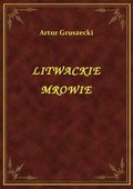 Litwackie Mrowie - ebook