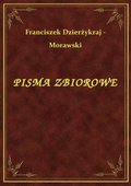 Pisma Zbiorowe - ebook