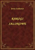 Rarogi Salonowe - ebook