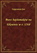 ebooki: Bunt hajdamaków na Ukrainie w r. 1768 - ebook