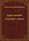 Żywot kozaków lisowskich : poemat - ebook