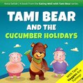 Języki i nauka języków: Tami Bear and the Cucumber Holidays - audiobook