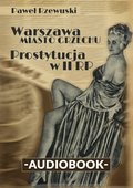 Warszawa - miasto grzechu. Prostytucja w II RP - audiobook
