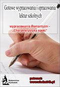 Wypracowania - Romantyzm „Charakterystyka epoki” - ebook