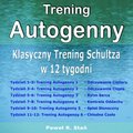 Rozwój osobisty: Trening Autogenny - audiobook