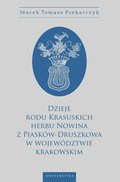 Dzieje rodu Krasuskich herbu Nowina z Piasków-Druszkowa w województwie krakowskim - ebook