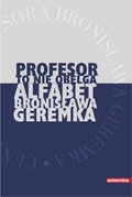 "Profesor to nie obelga". Alfabet Bronisława Geremka - ebook