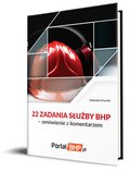 22 zadania służby bhp - omówienie z komentarzem - ebook