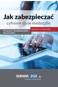 Inne: Jak zabezpieczać cyfrowe dane medyczne 59 porad i 38 dokumentów oraz checklist dla placówki (stan prawny czerwiec 2022) - ebook