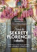 Wakacje i podróże: Nowe sekrety Florencji i okolic - ebook