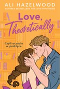 Romans i erotyka: Love, Theoretically - ebook