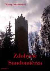 : Zdobycie Sandomierza (rok 1809) - ebook