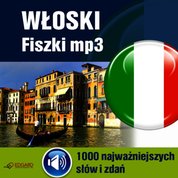 : Włoski Fiszki mp3. 1000 najważniejszych słów i zdań - audiokurs