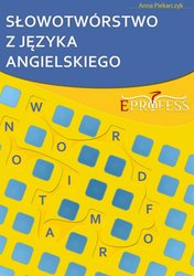 : Słowotwórstwo z Języka Angielskiego - ebook