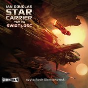 : Star Carrier. Tom 8 Światłość - audiobook