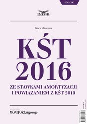 : KŚT 2016 ze stawkami amortyzacji i powiązaniem z KŚT 2010 - ebook