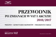 : Przewodnik po zmianach w VAT i akcyzie 2016/2017 - ebook