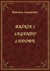 : Baśnie I Legendy Ludowe - ebook