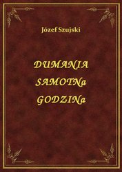 : Dumania Samotna Godzina - ebook