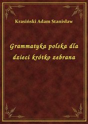 : Grammatyka polska dla dzieci krótko zebrana - ebook