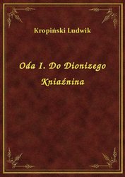 : Oda I. Do Dionizego Kniaźnina - ebook