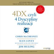 : 4DX, czyli 4 Dyscypliny realizacji - audiobook