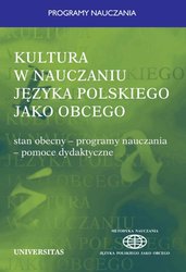 : Kultura w nauczaniu języka polskiego jako obcego. Stan obecny-programy nauczania-pomoce dydaktyczne - ebook