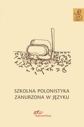 : Szkolna polonistyka zanurzona w języku - ebook